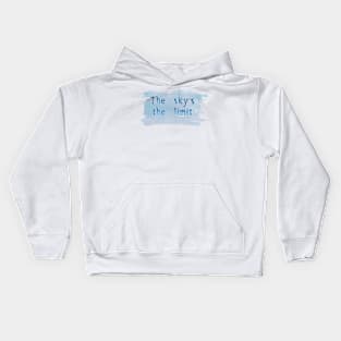 The sky is the limit Kids Hoodie